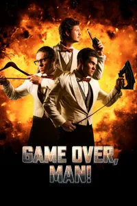 Game Over, Man! izle
