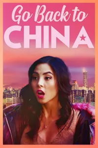 Go Back to China - Çin'e Dönüş izle