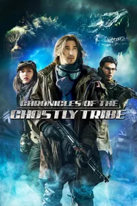 Chronicles of Ghostly Tribe izle